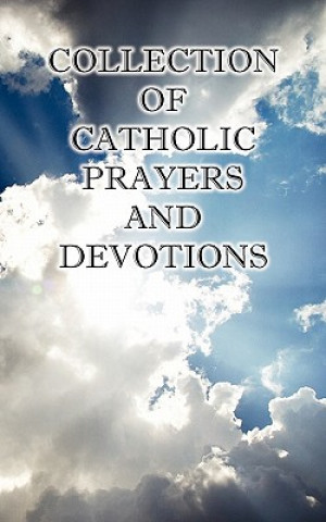 Carte Collection of Catholic Prayers and Devotions D D The Rt Rev Jo Rowan