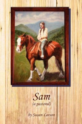 Libro Sam (a Pastoral) Susan Larson