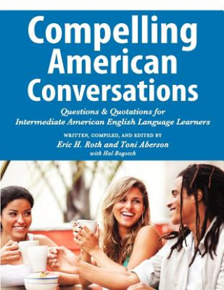 Kniha Compelling American Conversations Toni Aberson