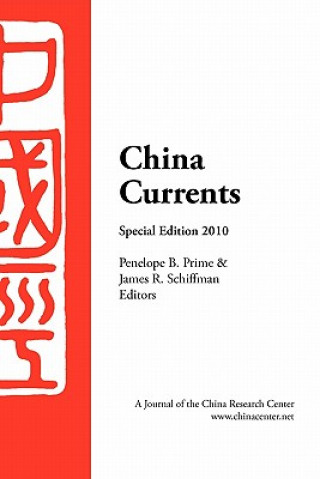 Kniha China Currents 2010 Special Edition Penelope B. Prime