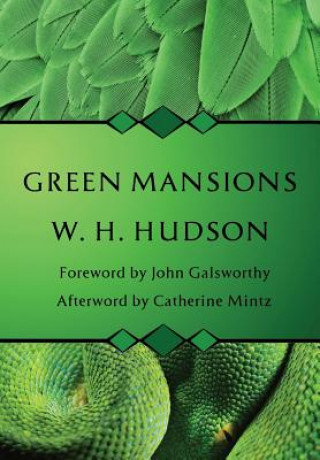 Kniha Green Mansions W H Hudson