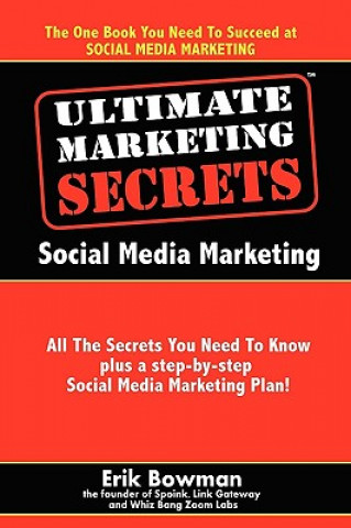 Kniha Ultimate Marketing Secrets Erik Bowman