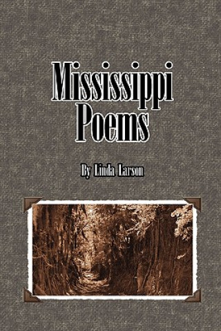 Kniha Mississippi Poems Linda Larson