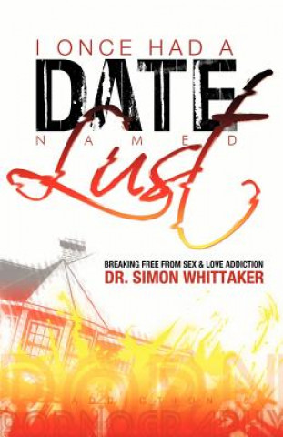 Libro I Once Had a Date Named Lust Whittaker