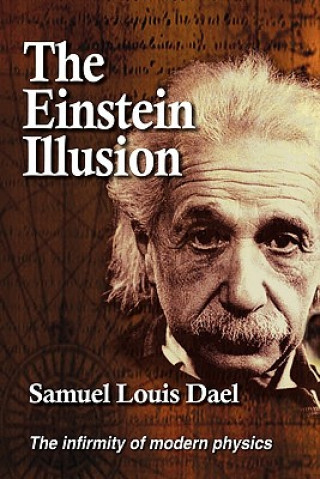 Knjiga Einstein Illusion Samuel Louis Dael
