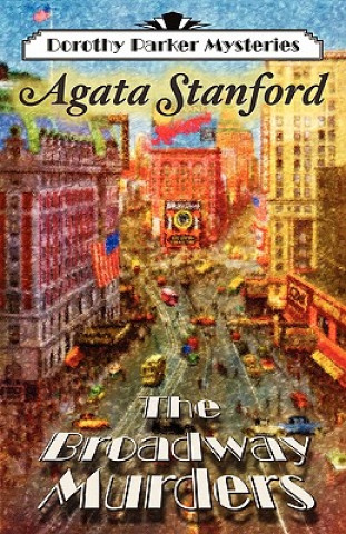 Könyv Broadway Murders Agata Stanford