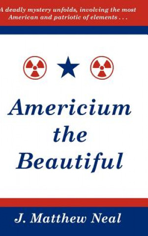 Book Americium the Beautiful Neal