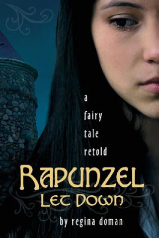 Kniha Rapunzel Let Down Regina Doman
