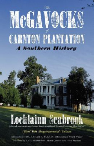 Книга McGavocks of Carnton Plantation Lochlainn Seabrook