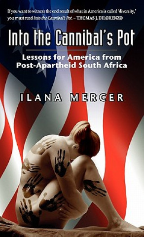 Kniha Into the Cannibal's Pot Ilana Mercer