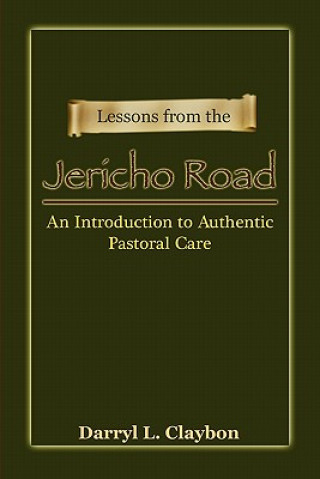 Knjiga Lessons from the Jericho Road Darryl L Claybon