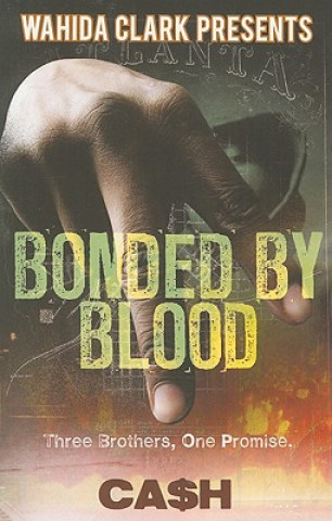 Könyv Bonded by Blood Cash