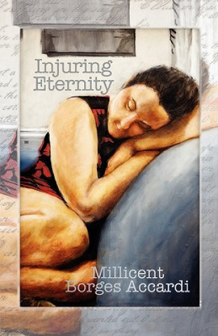 Książka Injuring Eternity Millicent Borges Accardi