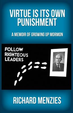 Book Virtue Is Its Own Punishment Menzies Richard