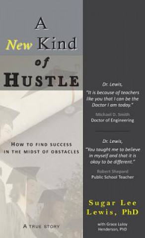 Kniha New Kind of Hustle Phd Grace Lajoy Henderson