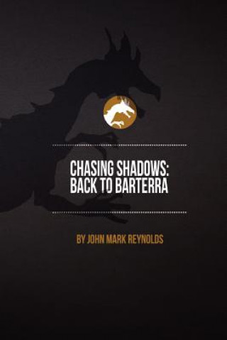 Knjiga Chasing Shadows J M N Reynolds