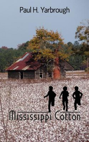 Kniha Mississippi Cotton Paul H. Yarbrough