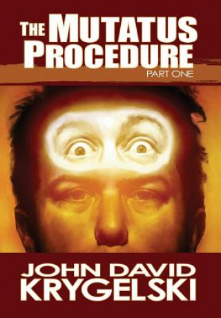 Könyv Mutatus Procedure John David Krygelski