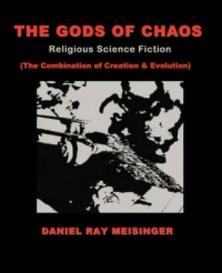 Książka Gods of Chaos Daniel Ray Meisinger