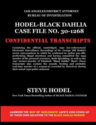 Kniha Hodel-Black Dahlia Case File No. 30-1268 Steve Hodel