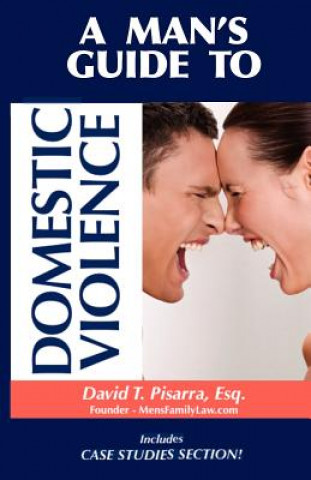 Книга Man's Guide to Domestic Violence David Thomas Pisarra