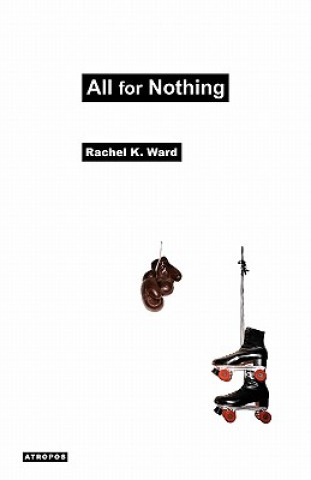 Kniha All for Nothing Rachel K Ward