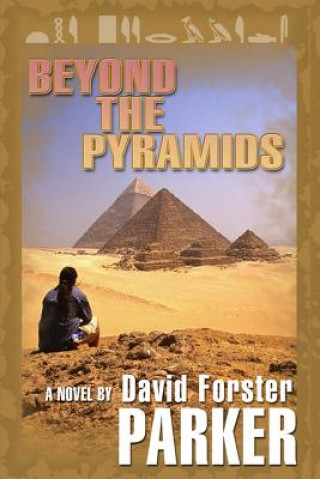 Knjiga Beyond the Pyramids David Parker