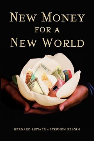 Kniha New Money for a New World Stephen Belgin