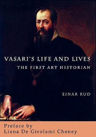 Kniha Vasari's Life and Lives Einar Rud