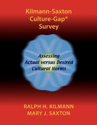 Knjiga Kilmann-Saxton Culture-Gap(R) Survey Mary J Saxton