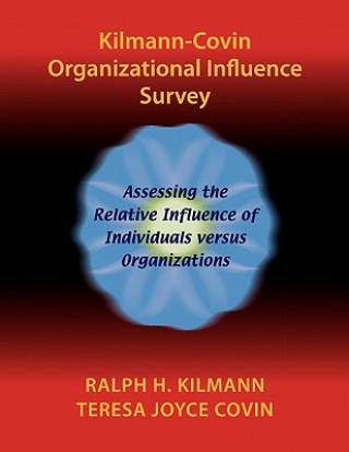 Buch Kilmann-Covin Organizational Influence Survey Teresa Joyce Covin