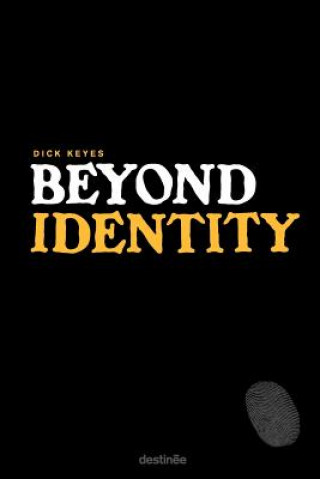 Book Beyond Identity Dick Keyes