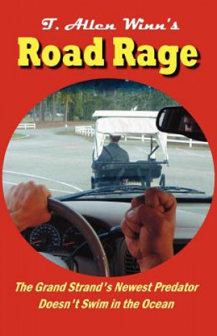 Könyv Road Rage T Allen Winn