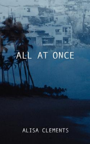 Libro All at Once Alisa Clements
