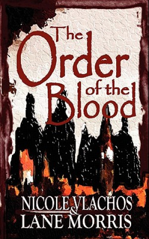 Könyv Order of the Blood Lane Morris
