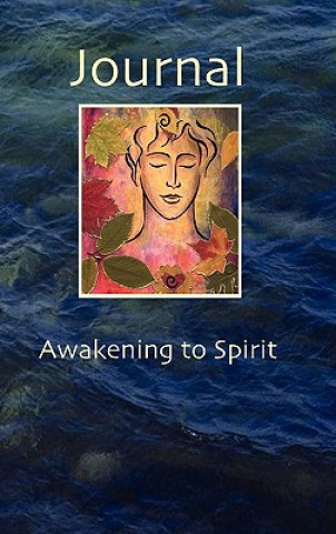 Libro Journal - Awakening to Spirit Robert P Theiss