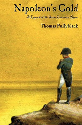 Książka Napoleon's Gold Thomas Eric Pullyblank