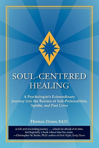 Carte Soul-Centered Healing Ed D Thomas Zinser