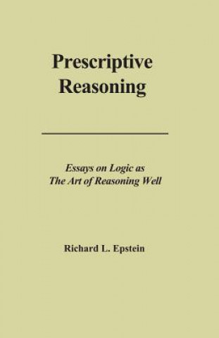 Book Prescriptive Reasoning Richard L Epstein