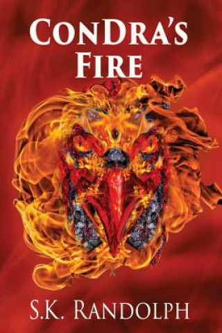 Книга Condra's Fire S K Randolph