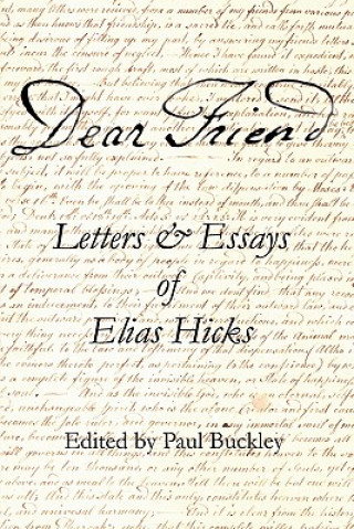 Книга Dear Friend Elias Hicks