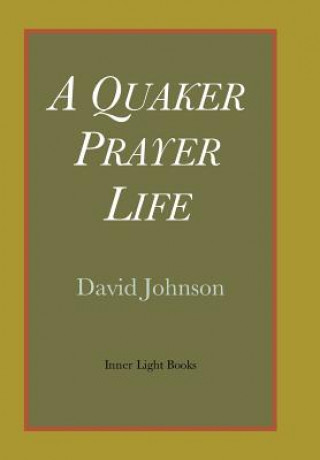Carte Quaker Prayer Life David Johnson