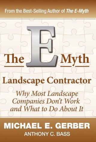 Книга E-Myth Landscape Contractor Anthony C Bass