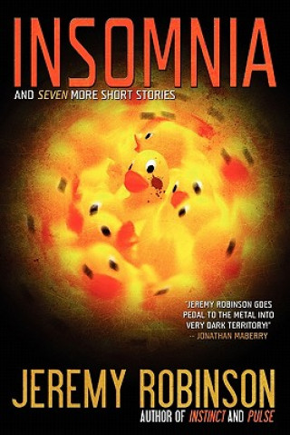 Kniha Insomnia and Seven More Short Stories Jeremy Robinson