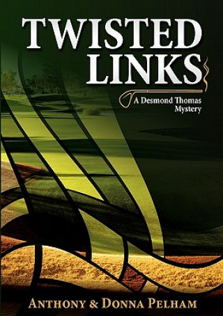 Kniha Twisted Links Donna K Pelham