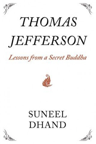 Kniha Thomas Jefferson Suneel Dhand