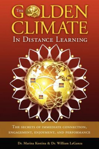 Kniha Golden Climate in Distance Learning Dr. William LaGanza