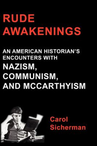 Könyv Rude Awakenings Carol Sicherman