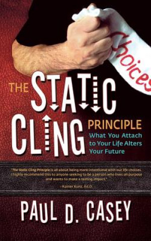 Knjiga Static Cling Principle Paul D Casey
