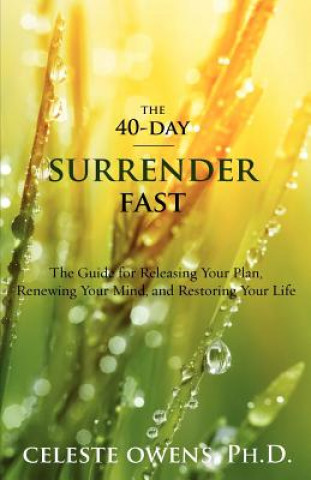Kniha 40-Day Surrender Fast Celeste Camille Owens